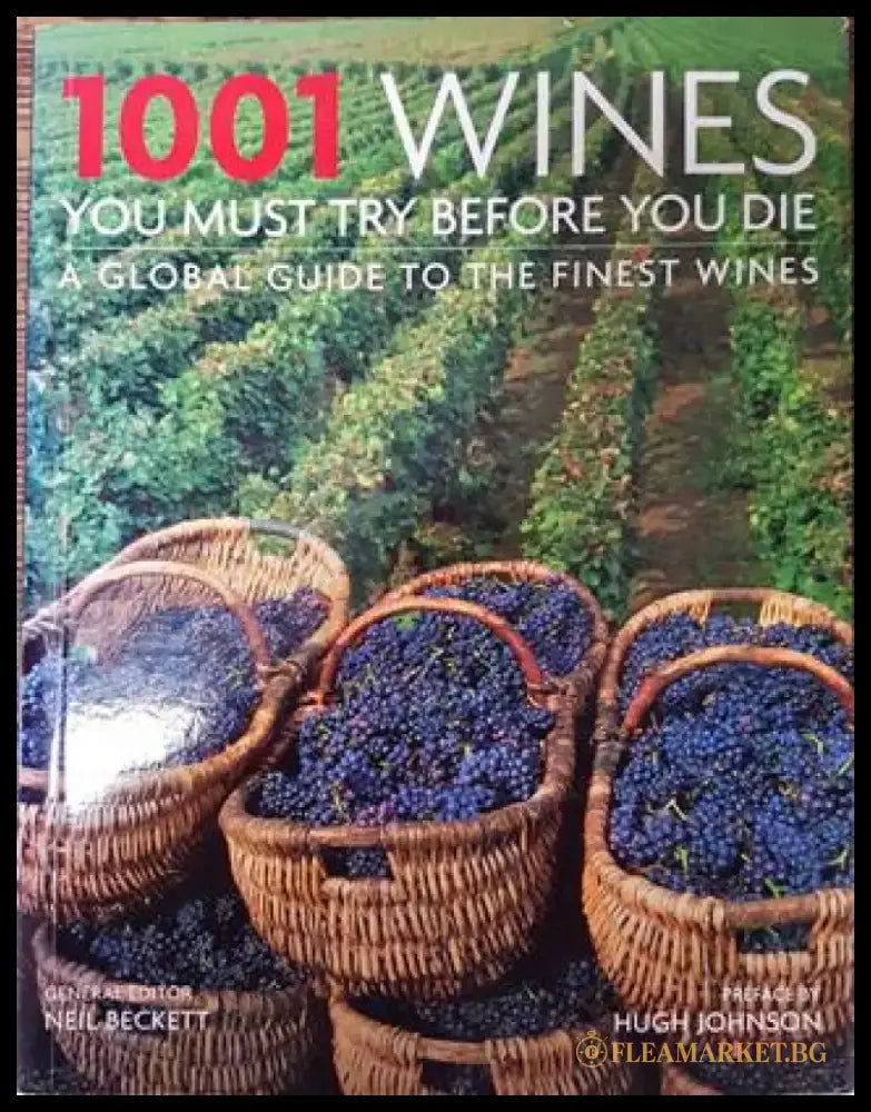 1001 Wines You Must Try Before You Die - Книга