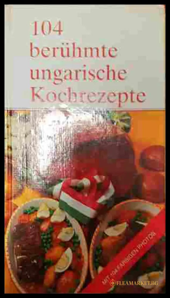 104 berühmte ungarische Kochrezepte - корица