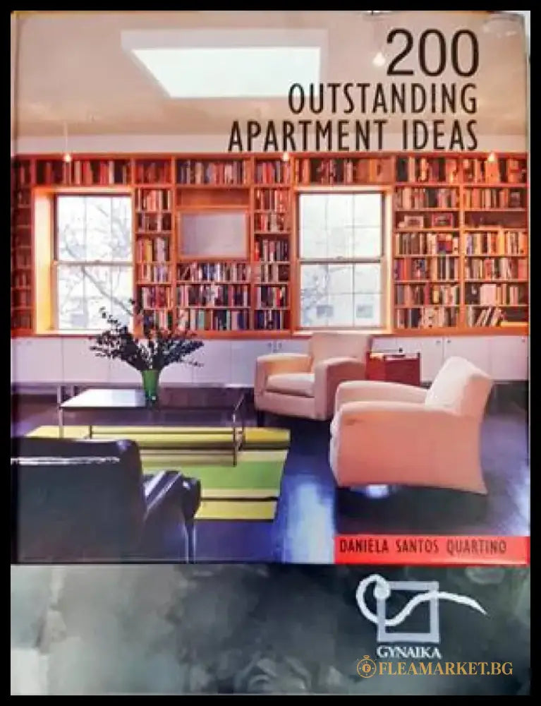 200 outstanding apartment ideas - Книги