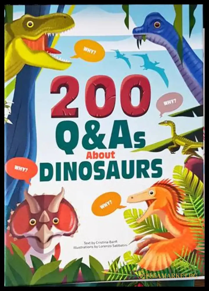 200 Q&As About Dinosaurs - Книги