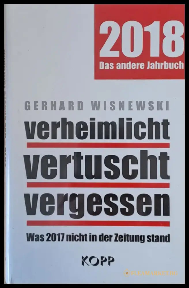 2018 Das andere Jahrbuch. Verheimlicht vertuscht vergessen - Книги