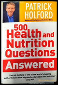 500 Health and Nutrition Questions Answered Patrick Holford - Книги