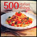500 italian dishes - Книги
