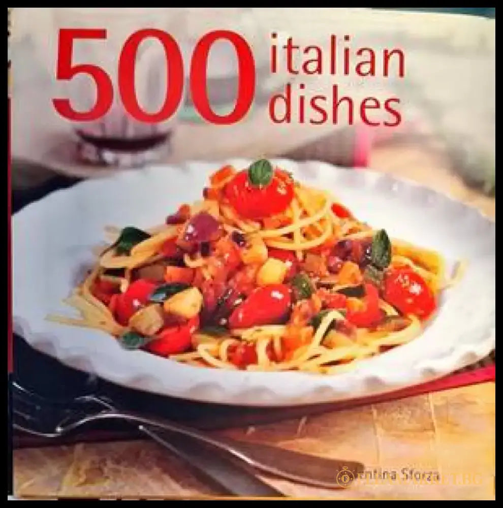 500 italian dishes - Книги