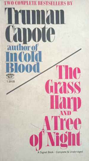 The grass harp; and A tree of night: and other stories (402810261514) - Truman Capote