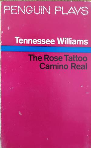 The Rose Tattoo / Camino Real (432810261537) - Tennessee Williams