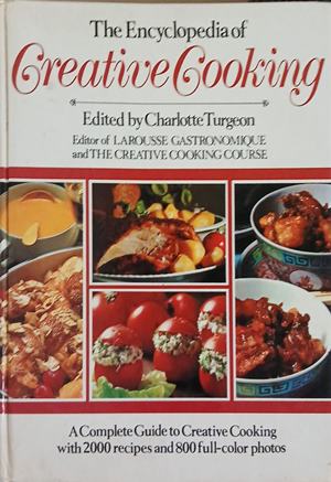 The Encyclopedia of Creative Cooking (241109261702) - Charlotte Turgeon