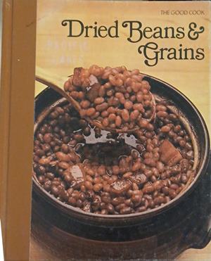 The Good Cook: Dried Beans & Grains (241109261512) - Richard Olney