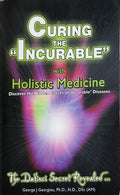 Curing the Incurable with Holistic Medicine (302909261436) - George J. Georgiou