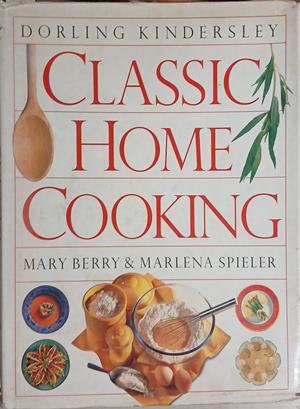 Classic Home Cooking (241109261410) - Mary Berry, Marlena Spieler