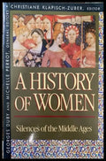 A History of Women: Silences of the Middle Ages - Книги