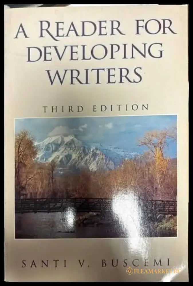 A reader for developing writers. Third edition - Книги