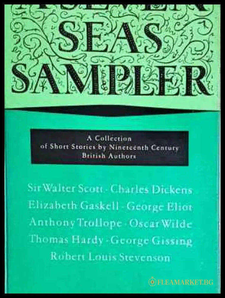 A Seven Seas Sampler. A Collection of Short Stories by Nineteenth Century British Authors (3877) - Книга