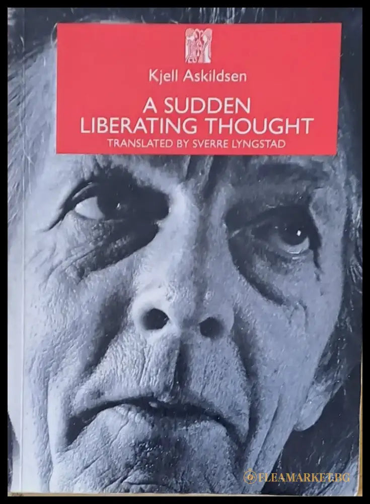A Sudden Liberating Thought - Книги