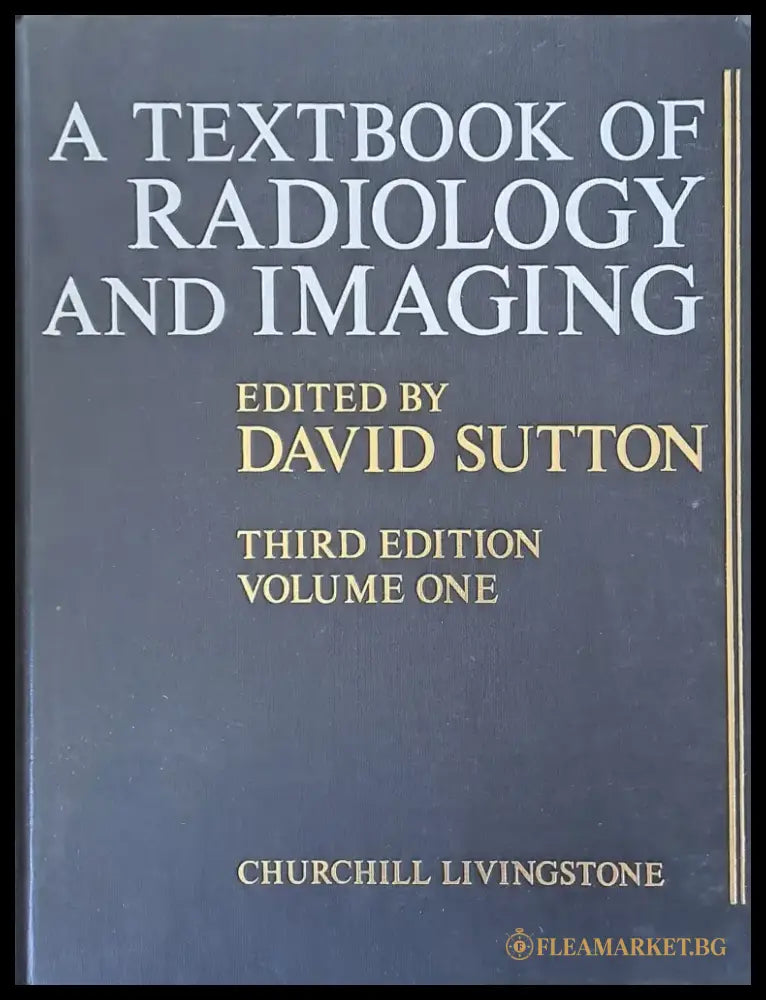 A textbook of radiology and imaging third edition - volume one - Книги