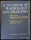 A textbook of radiology and imaging third edition - volume two - Книги