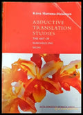Abductive Translation Studies the Art of Marshalling Sings - Книги