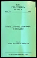 Acta philosophica fennica. Vol. 64. Norms and modes of thinking in descartes - Книги