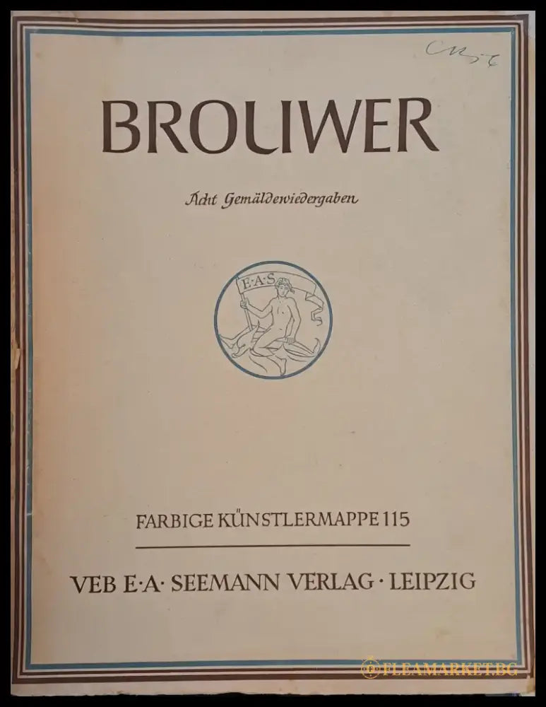 Adriaen Broliwer (1605 (6)-1638). Acht Farbige Gemaldewiedergaben - Книги