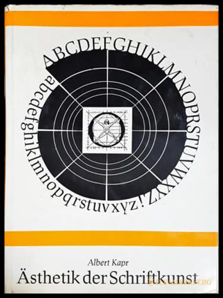 Ästhetik der Schriftkunst - Albert Kapr