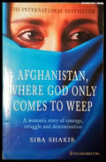 Afghanistan Where God Only Comes to Weep - Siba Shakib (3729) - Книга