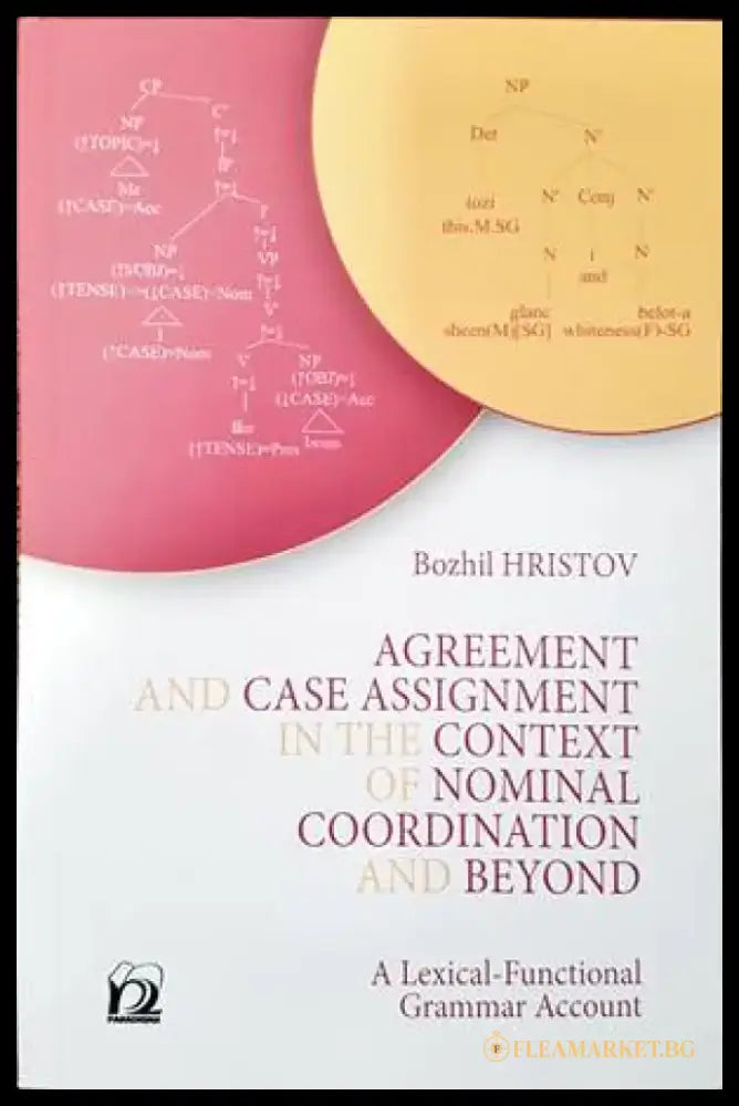 Agreement and case assignment in the context of normal coordination and beyond - Книги