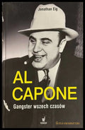 Al Capone. Gangster wszech czasów - Jonathan Eig