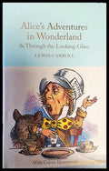 Alice’s Adventures in Wonderland and Through the Looking-Glass - Книги
