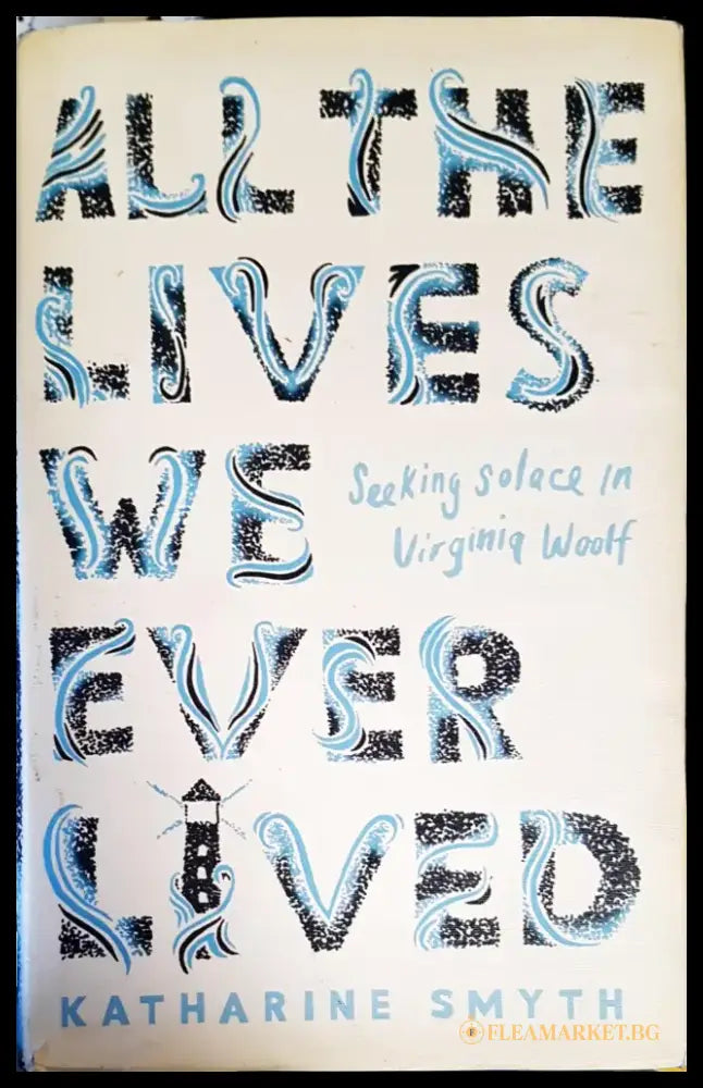 All the lives we ever lived - Книги