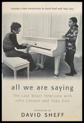 All We Are Saying: The Last Major Interview with John Lennon and Yoko Ono - Книги