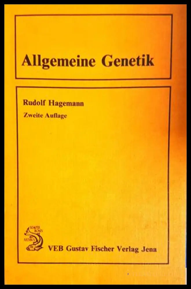 Allgemeine Genetik - Rudolf Hagemann