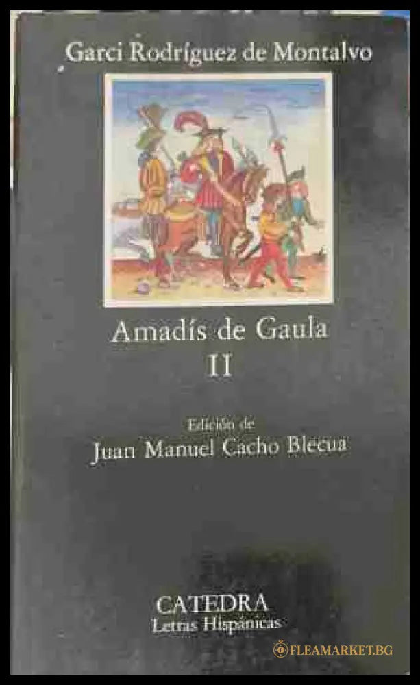 Amadís de Gaula Parte 2 - Garci Rodríguez de Montalvo
