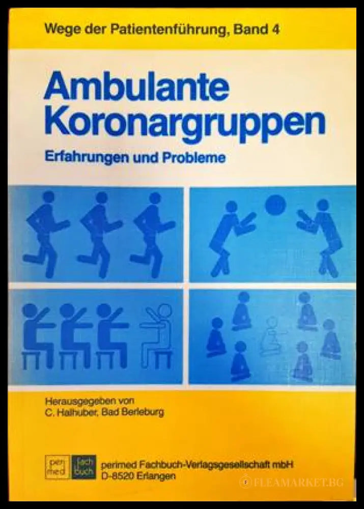 Ambulante Koronargruppen: Erfahrungen und Probleme - Carsten Halhuber