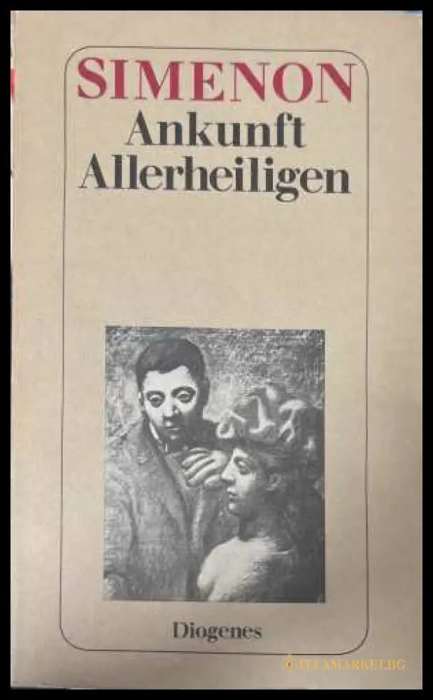 Ankunft Allerheiligen - Georges Simenon