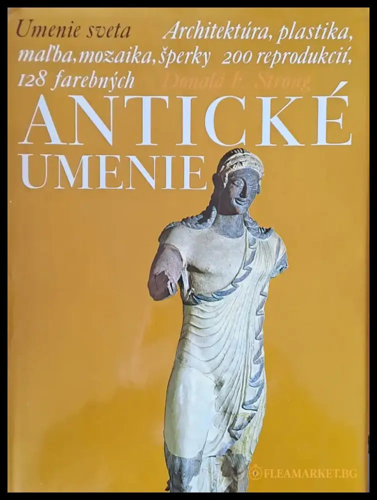 Anticke Umenie: Architektura plastika mozaika 200 reprodukcii - Книги
