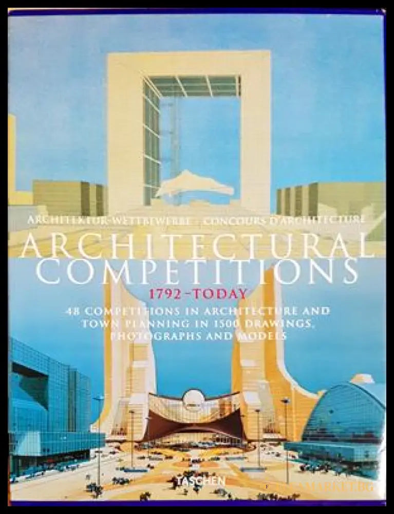 Architectural Competitions 1792-Today - корица