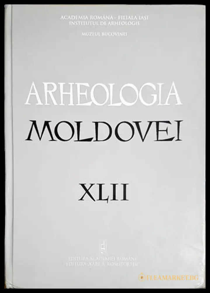 Arheologia Moldovei. Vol XLII (331506261532) - Колектив - Книга