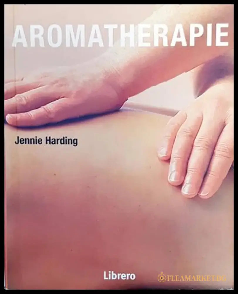 Aromatherapie - Книги