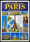 Art and history of Paris and Versailles (122583) - Колектив - Книги