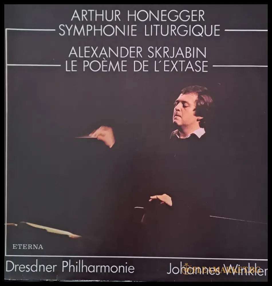 Arthur Honegger: Symphonie Liturgique / Alexander Skrjabin: Le Poeme De L’extase - antique