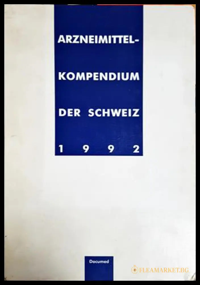 Arzneimittel-Kompendium der Schweiz 1992 – Documed AG