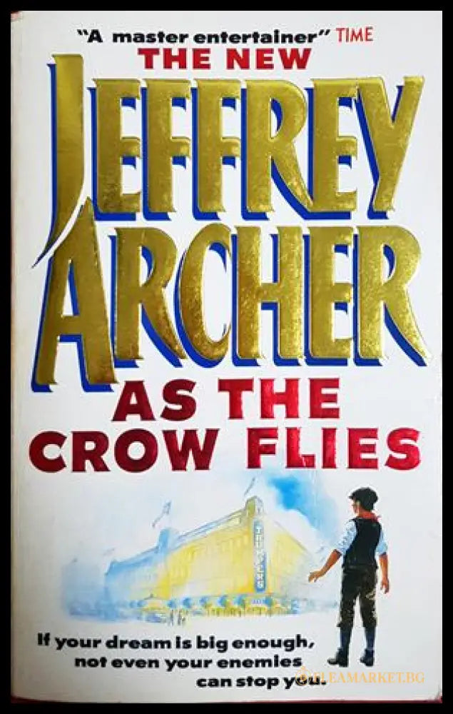 As the Crow Flies - Jeffrey Archer