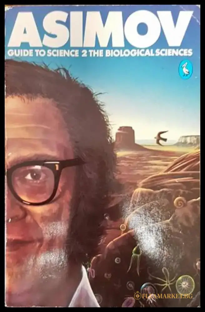 Asimov’s Guide to Science. Volume 2 The Biological Sciences - Книги