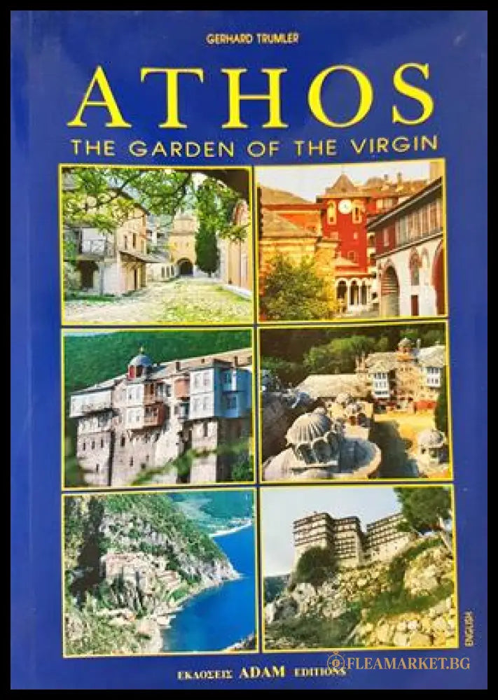 Athos: The Garden of the Virgin (332506261705) - Gerhard Trumler - Книга