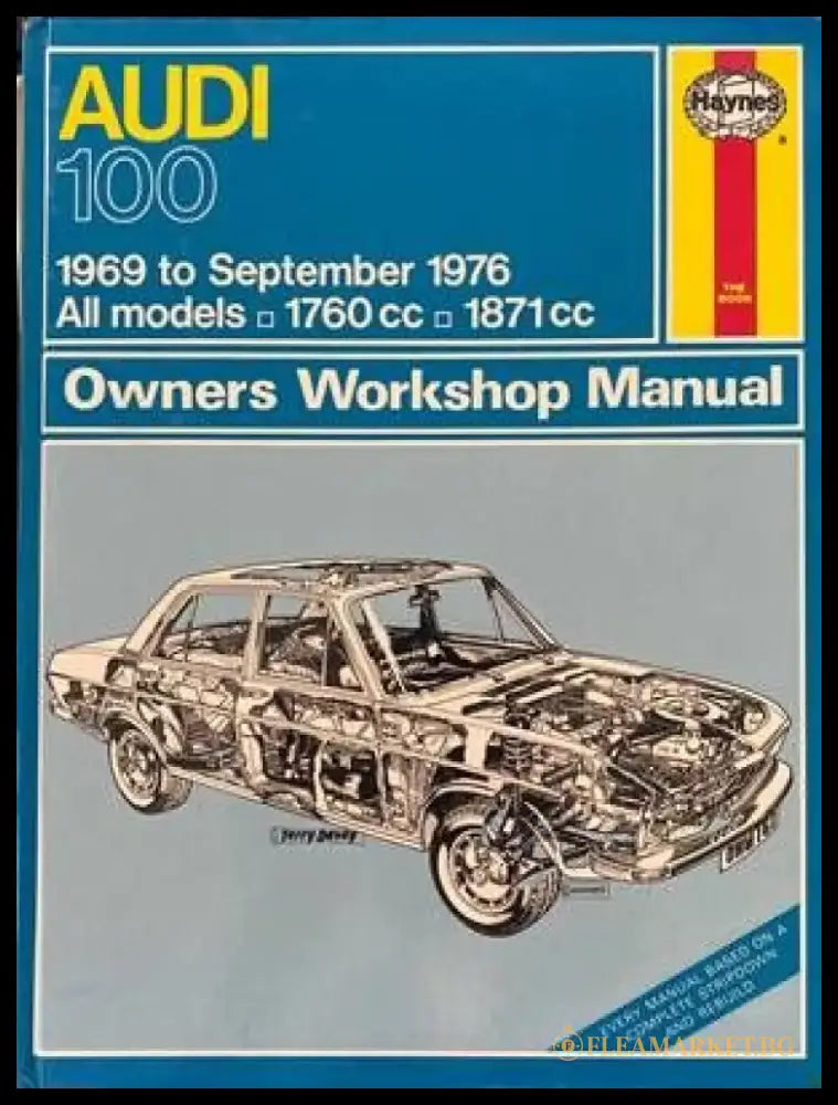 Audi 100 1969 to September 1976 Owners Workshop Manual - Книги
