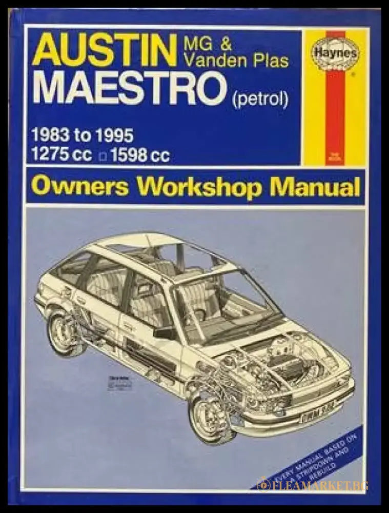 Austin MG & Vanden Plas Maestro (petrol) 1983 to 1995 Owners Workshop Manual - Книги