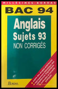 BAC 94 Anglais: Sujets 93 non corrigés