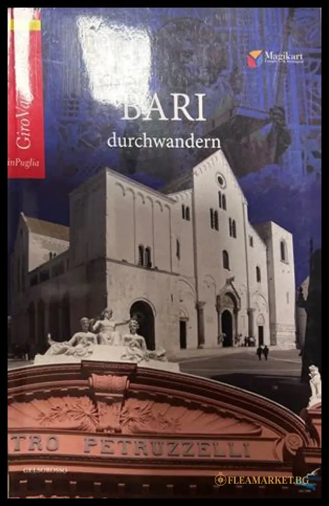 Bari durchwandern, Magikart, 2008