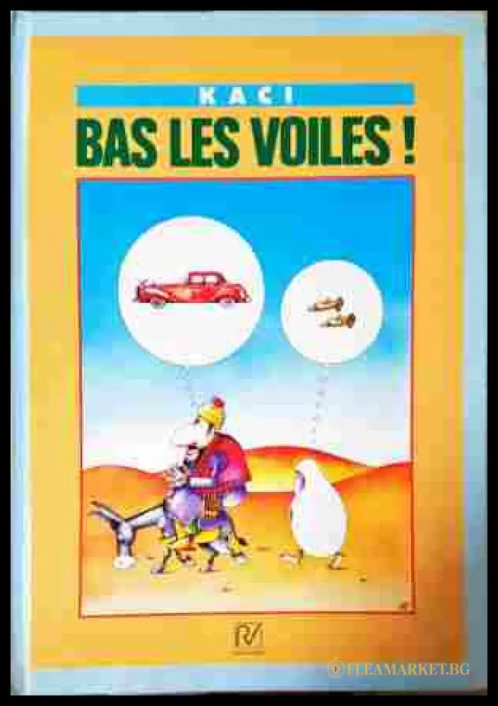 Bas les voiles! – Kaci