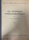 Les techniques cinématographiques. Tome 1 (172508261226) - Georges Mareschal